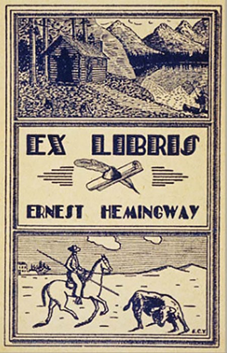 A bookplate by Ernest Hemingway.