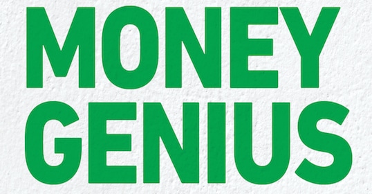 A green sign with the words "money genius" on it.
