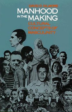 Book cover, manhood in the making by David gilmore.