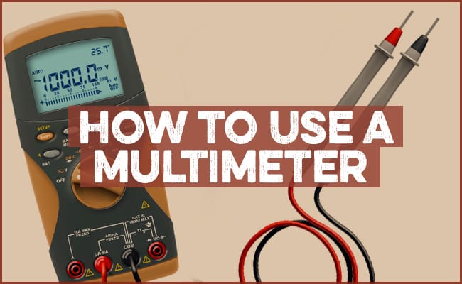 A digital multimeter displaying readings sits beside two test probes, with text overlay: “How to Use a Multimeter”—a helpful visual for anyone seeking a quick multimeter guide.