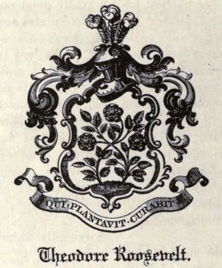 A bookplate by Theodore Teddy Roosevelt. 