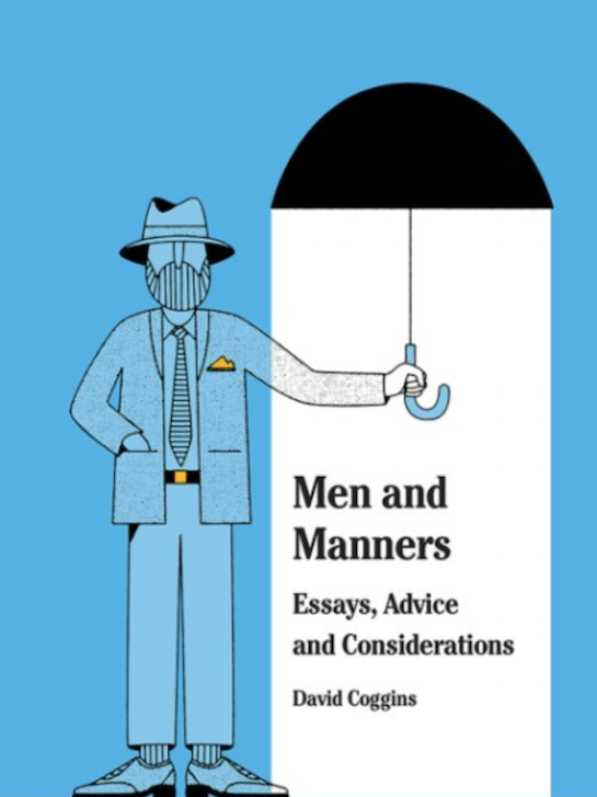 Book cover of "Men and Manners" by David Coggins.